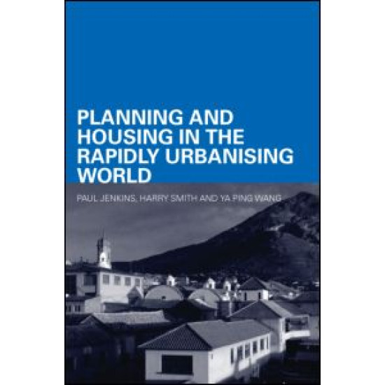 Planning and Housing in the Rapidly Urbanising World