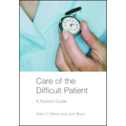 Care of the Difficult Patient Care of the Difficult Patient