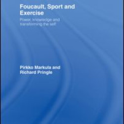 Foucault, Sport and Exercise