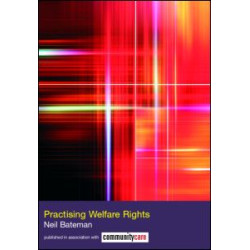 Practising Welfare Rights Practising Welfare Rights