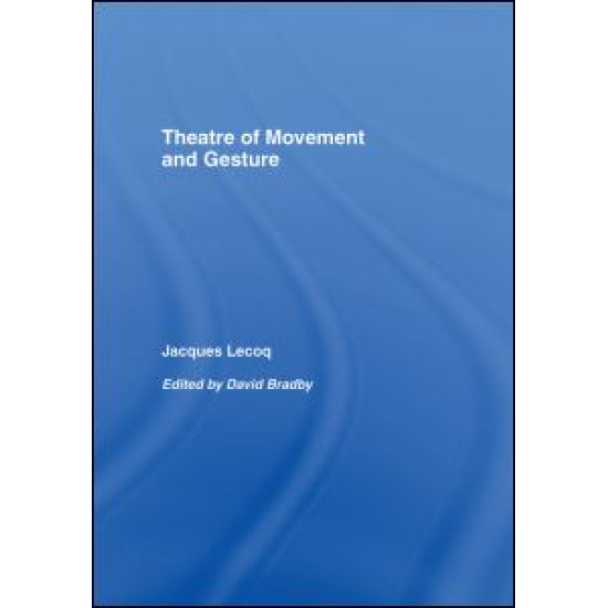 Theatre of Movement and Gesture