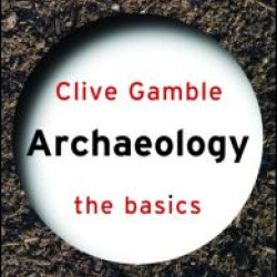 Archaeology: The Basics