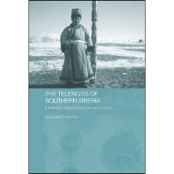 The Telengits of Southern Siberia The Telengits of Southern Siberia