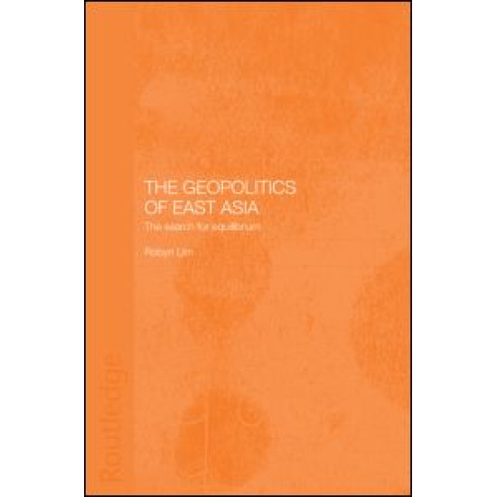 The Geopolitics of East Asia
