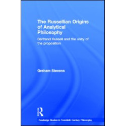 The Russellian Origins of Analytical Philosophy The Russellian Origins of Analytical Philosophy