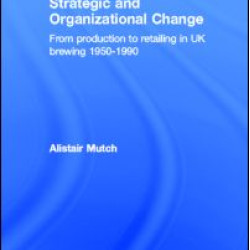 Strategic and Organizational Change