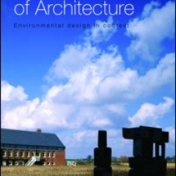 The Environments of Architecture The Environments of Architecture