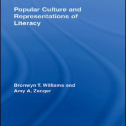 Popular Culture and Representations of Literacy