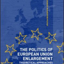 The Politics of European Union Enlargement The Politics of European Union Enlargement