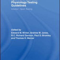 Sport and Exercise Physiology Testing Guidelines: Volume I - Sport Testing