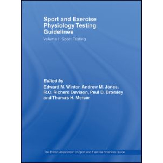 Sport and Exercise Physiology Testing Guidelines: Volume I - Sport Testing