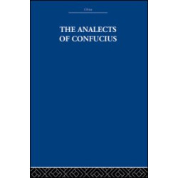 The Analects of Confucius The Analects of Confucius