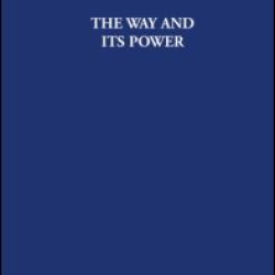 The Way and Its Power The Way and Its Power