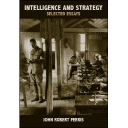 Intelligence and Strategy Intelligence and Strategy