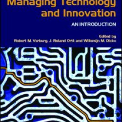 Managing Technology and Innovation Managing Technology and Innovation