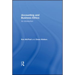 Accounting and Business Ethics Accounting and Business Ethics