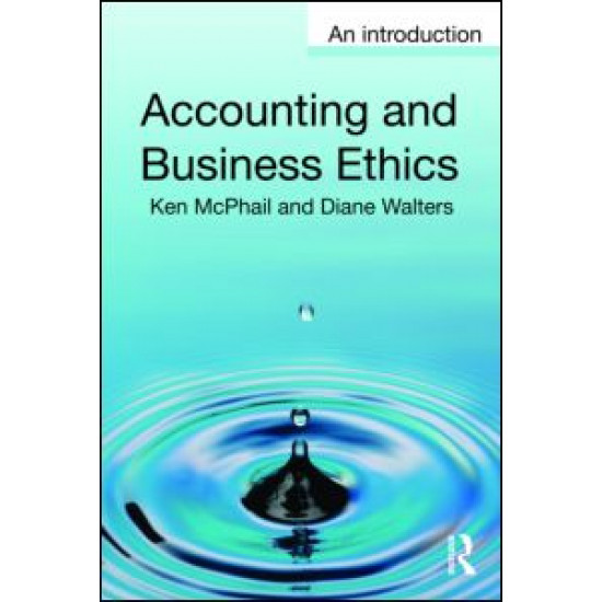 Accounting and Business Ethics Accounting and Business Ethics