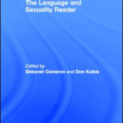 The Language and Sexuality Reader The Language and Sexuality Reader