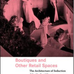 Boutiques and Other Retail Spaces Boutiques and Other Retail Spaces