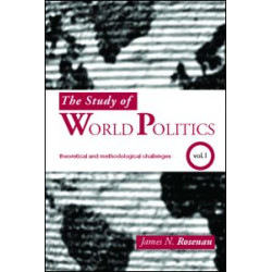 The Study of World Politics The Study of World Politics