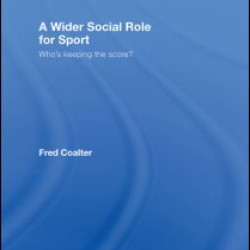 A Wider Social Role for Sport