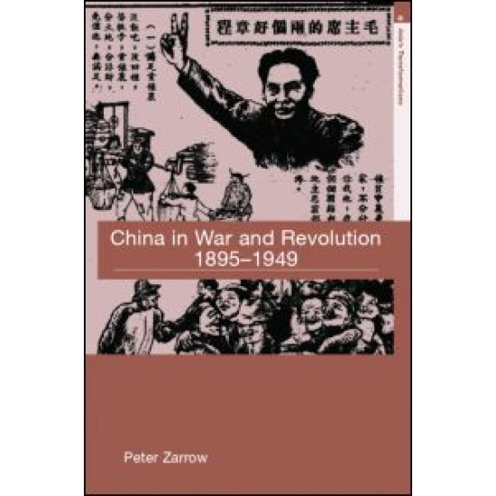 China in War and Revolution, 1895-1949