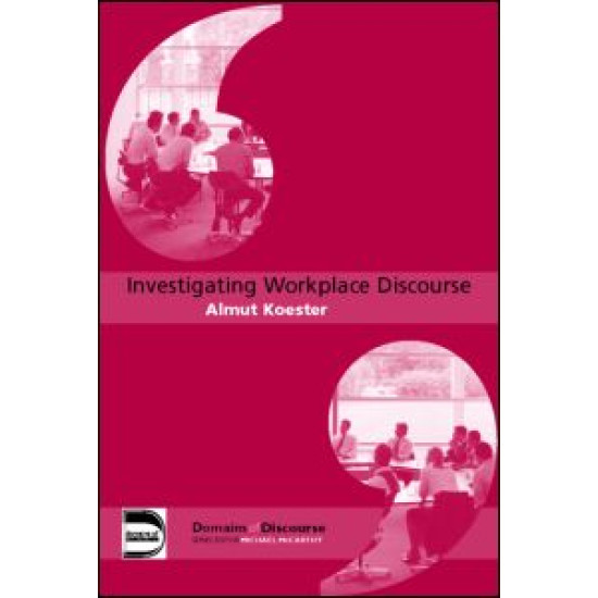 Investigating Workplace Discourse