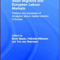 Asian Migrants and European Labour Markets