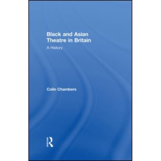 Black and Asian Theatre In Britain