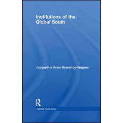Institutions of the Global South Institutions of the Global South