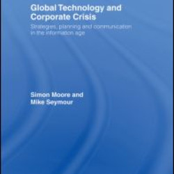 Global Technology and Corporate Crisis Global Technology and Corporate Crisis