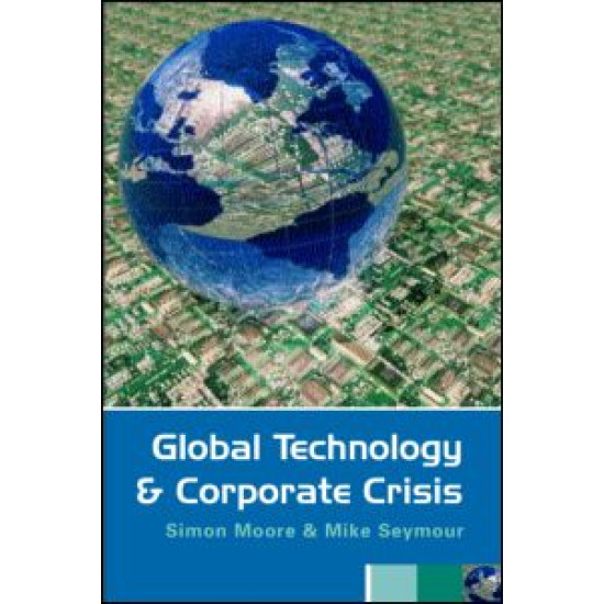 Global Technology and Corporate Crisis
