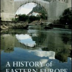 A History of Eastern Europe A History of Eastern Europe