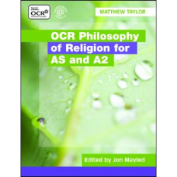 OCR Philosophy of Religion for AS and A2 OCR Philosophy of Religion for AS and A2