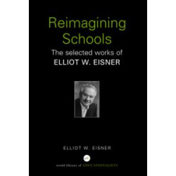 Reimagining Schools Reimagining Schools