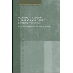 Regional Integration in East Asia and Europe