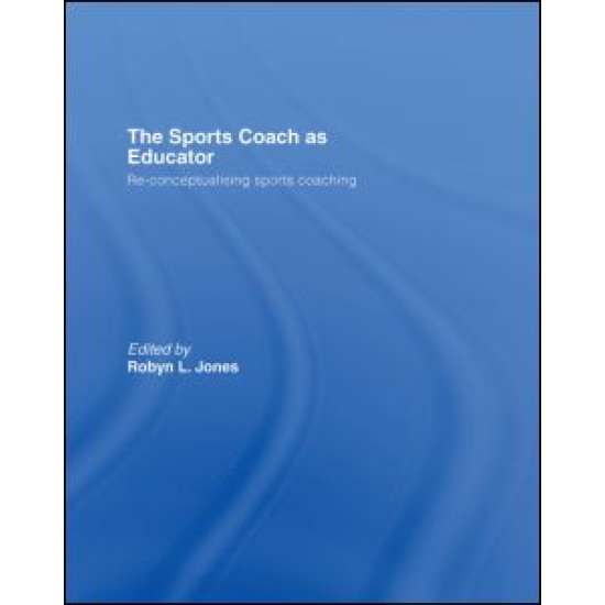 The Sports Coach as Educator