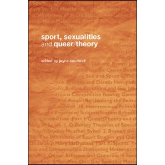 Sport, Sexualities and Queer/Theory