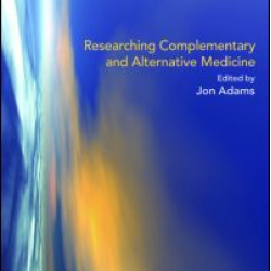 Researching Complementary and Alternative Medicine Researching Complementary and Alternative Medicine
