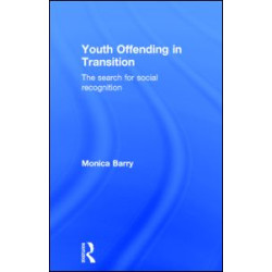 Youth Offending in Transition