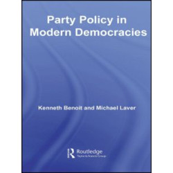 Party Policy in Modern Democracies Party Policy in Modern Democracies