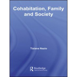 Cohabitation, Family & Society Cohabitation, Family & Society