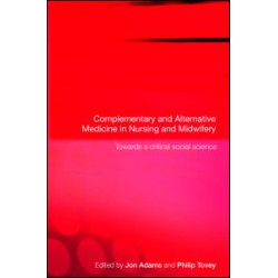 Complementary and Alternative Medicine in Nursing and Midwifery