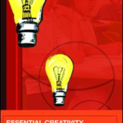 Essential Creativity in the Classroom Essential Creativity in the Classroom