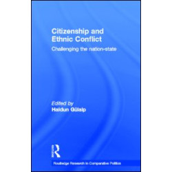 Citizenship and Ethnic Conflict Citizenship and Ethnic Conflict