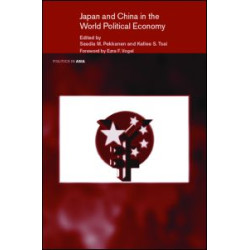 Japan and China in the World Political Economy Japan and China in the World Political Economy