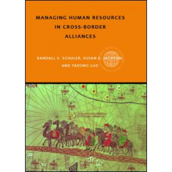 Managing Human Resources in Cross-Border Alliances