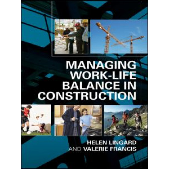 Managing Work-Life Balance in Construction