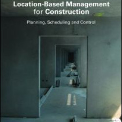 Location-Based Management for Construction Location-Based Management for Construction