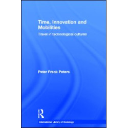 Time, Innovation and Mobilities